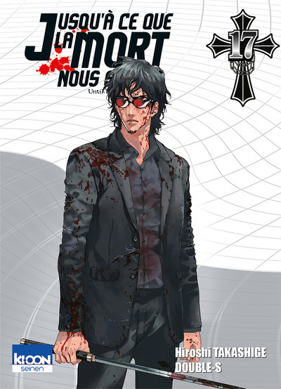 Jusqu'A Ce Que La Mort Nous Separe T17 - Vol17