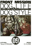 Front Mission Dog Life & Dog Style T09 - Vol09