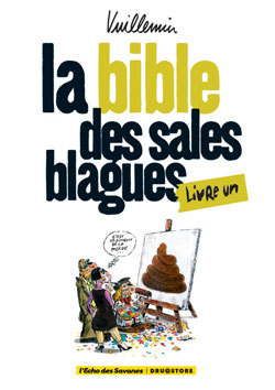 La Bible Des Sales Blagues - Tome 01