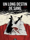 Un Long Destin De Sang Acte 2