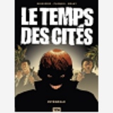 Le Temps Des Cites -Integrale-