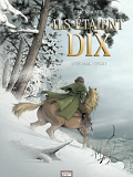 Ils Etaient Dix - Integrale (Tomes 1 A 4)