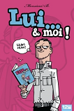 Lui & Moi