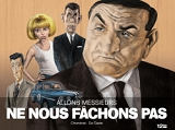 Allons Messieurs  Ne Nous Fachons Pas