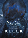 Kebek - Tome 1 L'Eternite - Vol01
