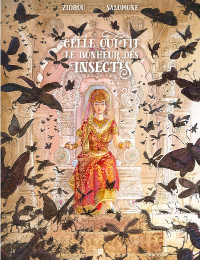 CELLE QUI FIT LE BONHEUR DES INSECTES