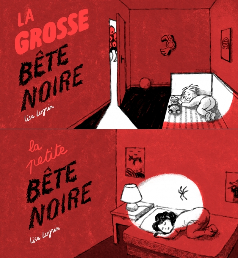 La Petite Bete Noire / La Grosse Bete Noire