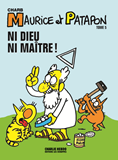 Maurice Et Patapon T5: Ni Dieu Ni Maitre !