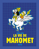 Hors Collection Bd - La Vie De Mahomet