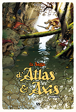 La Saga S'Atlas & Axis - La Saga D'Atlas & Axis T01