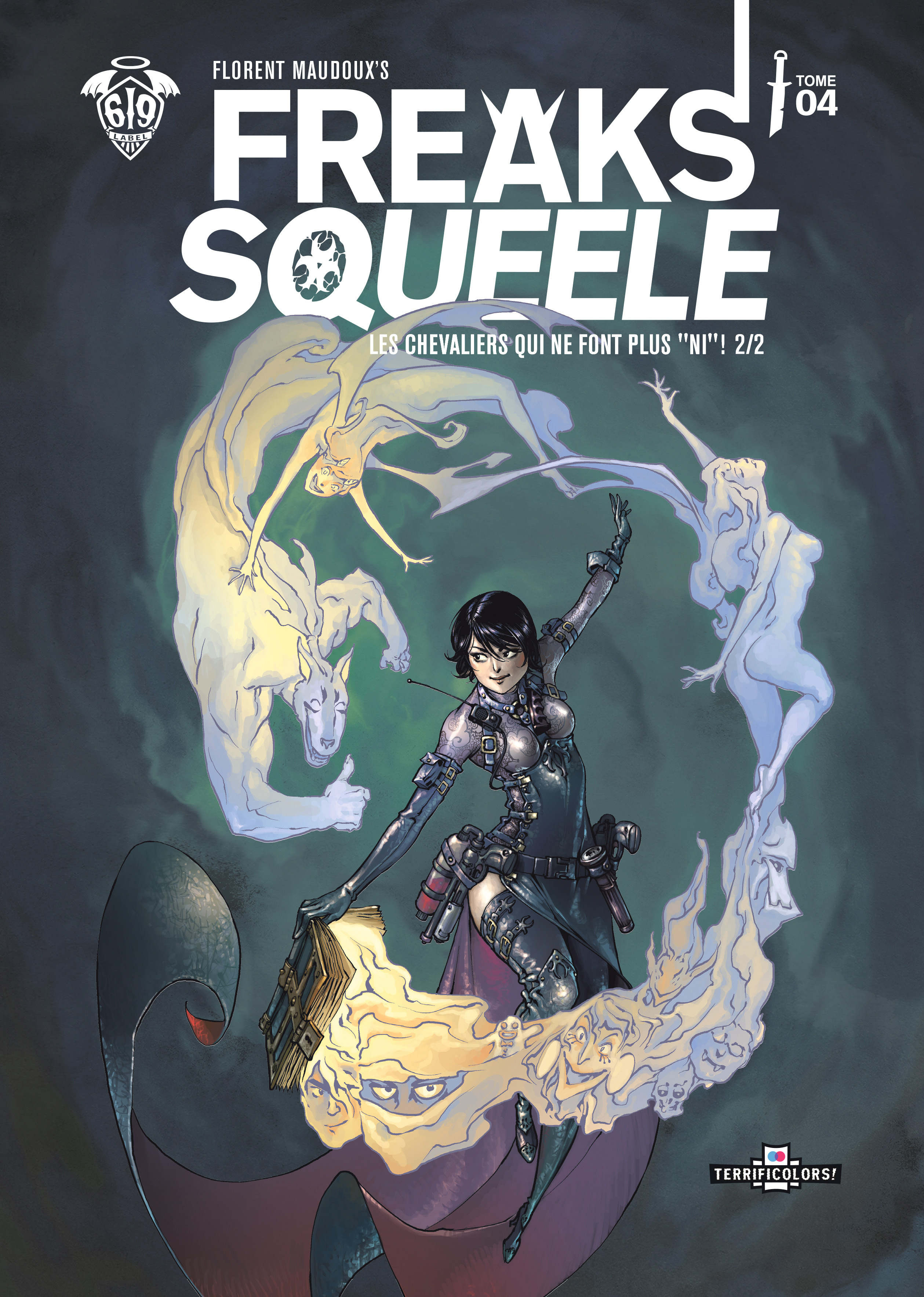 Freaks' Squeele Edition Couleur T04 Les Chevaliers Qui Ne Font Plus Ni 2/2