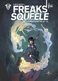 Freaks' Squeele Edition Couleur T04 Les Chevaliers Qui Ne Font Plus Ni 2/2