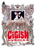 Cigish Ou Le Maitre Du Je