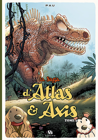 La Saga S'Atlas & Axis - La Saga D'Atlas & Axis T04