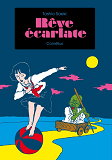 Reve Ecarlate