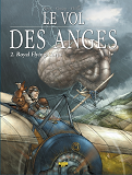 Le Vol Des Anges - Tome 2 - Royal Flying Corp