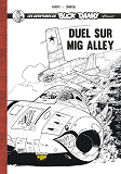 Buck Danny Classic - Tome 2 - Duel Sur Mig Alley (Noir Et Blanc)