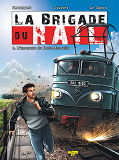 La Brigade Du Rail - Tome 4 - L'Inconnue Du Paris-Marseille