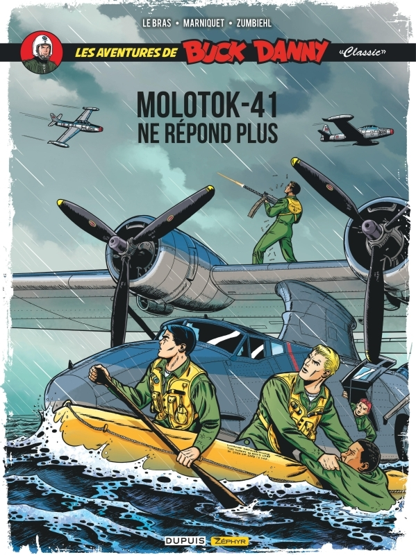 BUCK DANNY CLASSIC - TOME 10 - MOLOTOK 41 NE REPOND PLUS