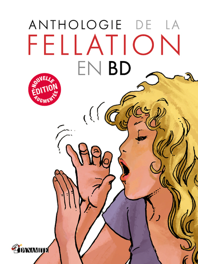 Canicule - Anthologie De La Fellation En Bd - Nouvelle Edition