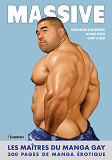 SEIKO - MASSIVE : LES MAITRES DU MANGA GAY - ANTHOLOGIE DE MANGAS EROTIQUES GAYS