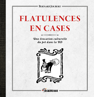 FLATULENCES EN CASES - UNE EVOCATION CULTURELLE DU PET DANS LA BD