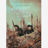 La Guerre Des Loups (Bd)