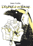 L'ESPRIT A LA DERIVE