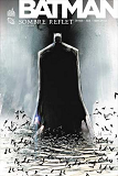Batman Sombre Reflet T1
