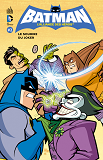 Batman L'Alliance Des Heros T2