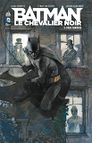 Batman Le Chevalier Noir : Folie Furieuse T3