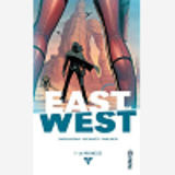 East Of West - Tome 1