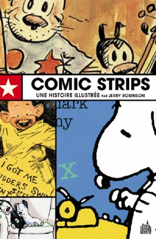 Comics Strips, Une Hist Illust - Comics Strips, Une Histoire Illustree - Tome 0