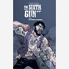 The Sixth Gun - Tome 4