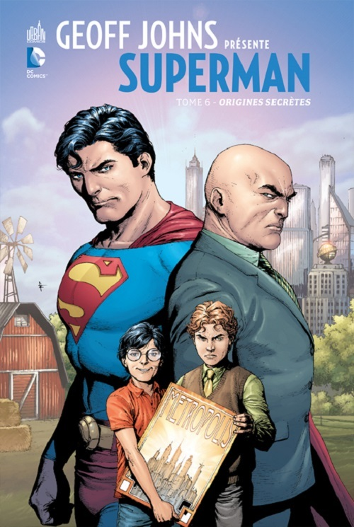 Geoff Johns Presente Superman - Tome 6