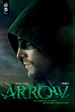 Arrow, La Serie Tv  - Tome 2