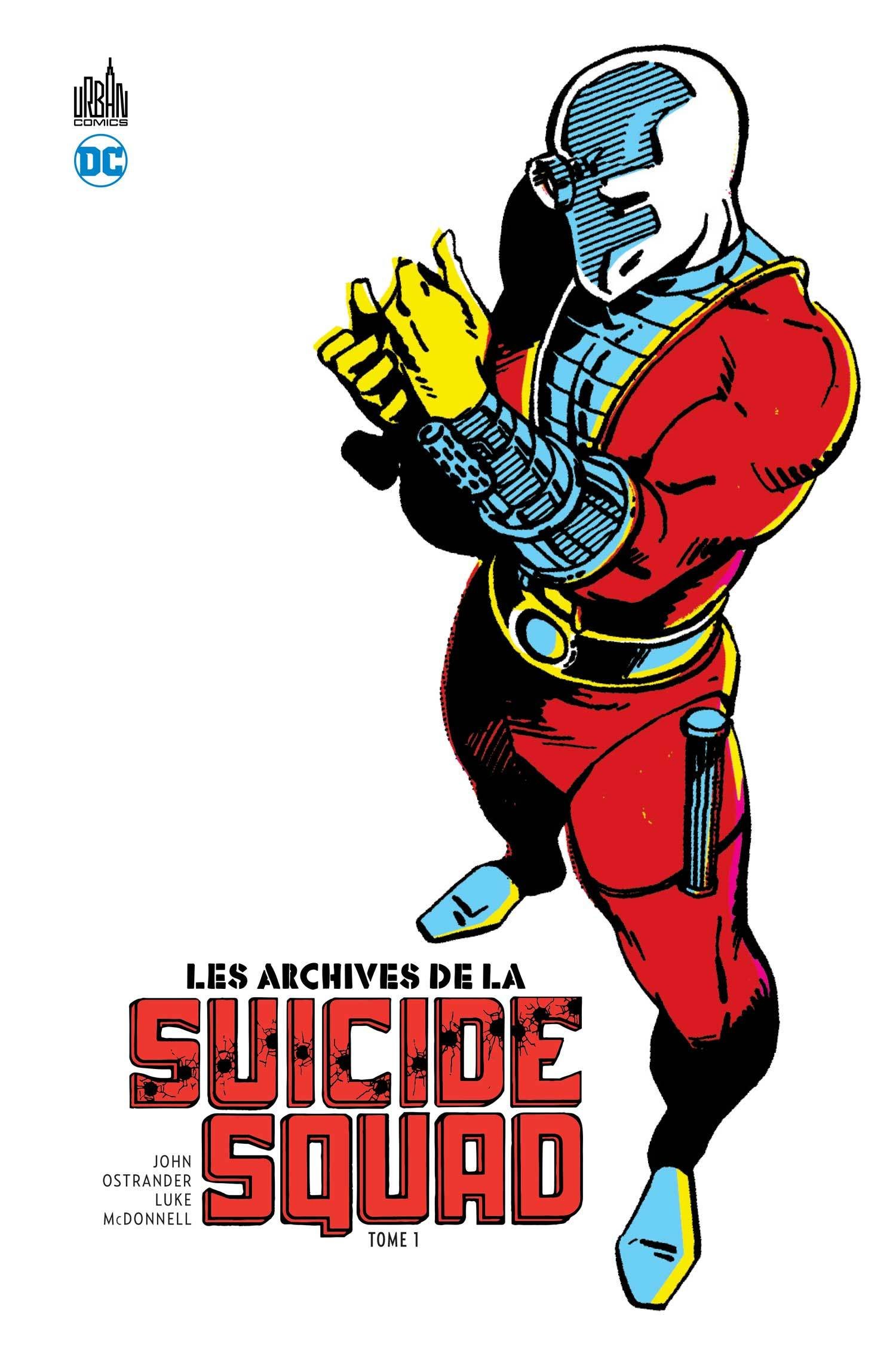 Les Archives Suicide Squad - Archives De La Suicide Squad (Les) - Tome 1