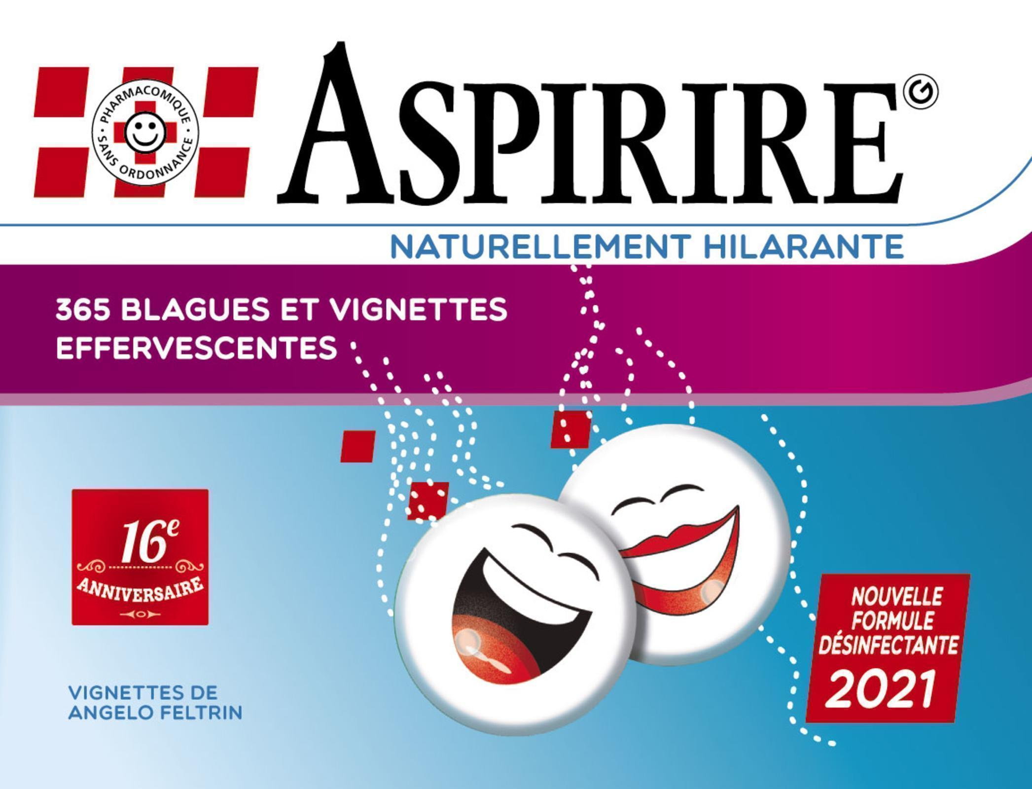 8 Ex Aspirire 2021 (9782366772524) - Naturellement Hilarante. 365 Blagues, Vignettes Et Videos Effer