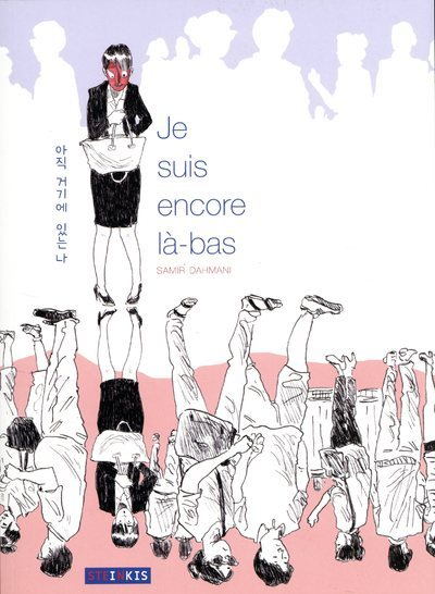 JE SUIS ENCORE LA-BAS