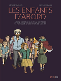 LES ENFANTS D'ABORD - JANUSZ KORCZAK, UNE VIE AU SERVICE DE LA PEDAGOGIE ET DES DROITS DE L'ENFANT