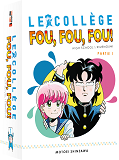 Le College Fou Fou Fou - Partie 1 (Tomes 1 A 10) - Coffret Collector Limite