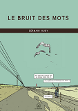 LE BRUIT DES MOTS