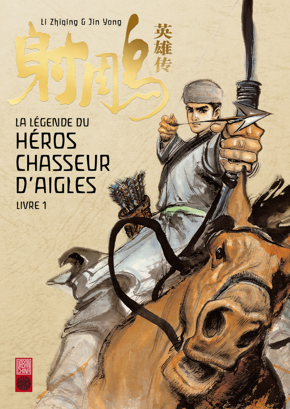 La Legende Du Heros Chasseur D'Aigle - Tome 1