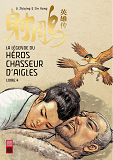 La Legende Du Heros Chasseur D'Aigle - Tome 4