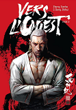 Vers L'Ouest - Tome 2