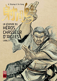 La Legende Du Heros Chasseur D'Aigle - Tome 5