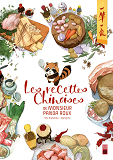 Les Recettes Chinoises De Monsieur Panda Roux - Tome 0