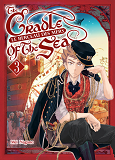Le Berceau Des Mers T03 - Vol03