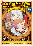 La Petite Fille Aux Allumettes T04 - Volume 04