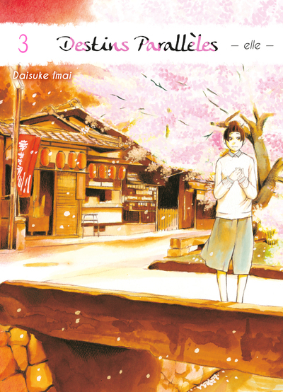 Destins Paralleles - Elle T03 - Volume 03